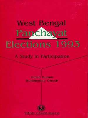 cover image of West Bengal Panchayat Elections 1993 a Study in Participation